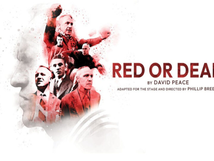 Red or Dead – Novel About Bill Shankly Turned Into a Play