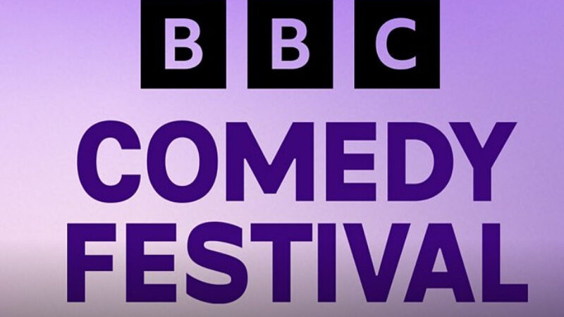 BBC Comedy Festival: Royal Court Theatre, 13th and 14th of May 2026