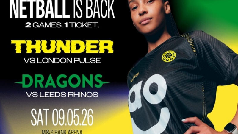 Netball Super League: M&S Bank Arena Liverpool – 9th May 2026