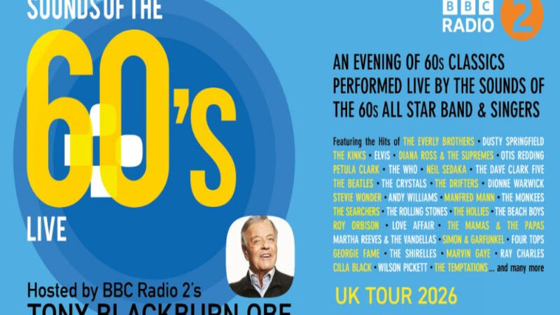 Sounds of the 60s Live with Tony Blackburn: Liverpool Empire – 12th November 2026